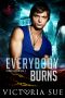 [Enhanced World 06] • Everybody Burns (Enhanced World Book 6)